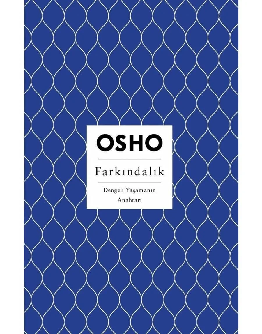 Farkındalık- Dengeli yaşamın anahtarı