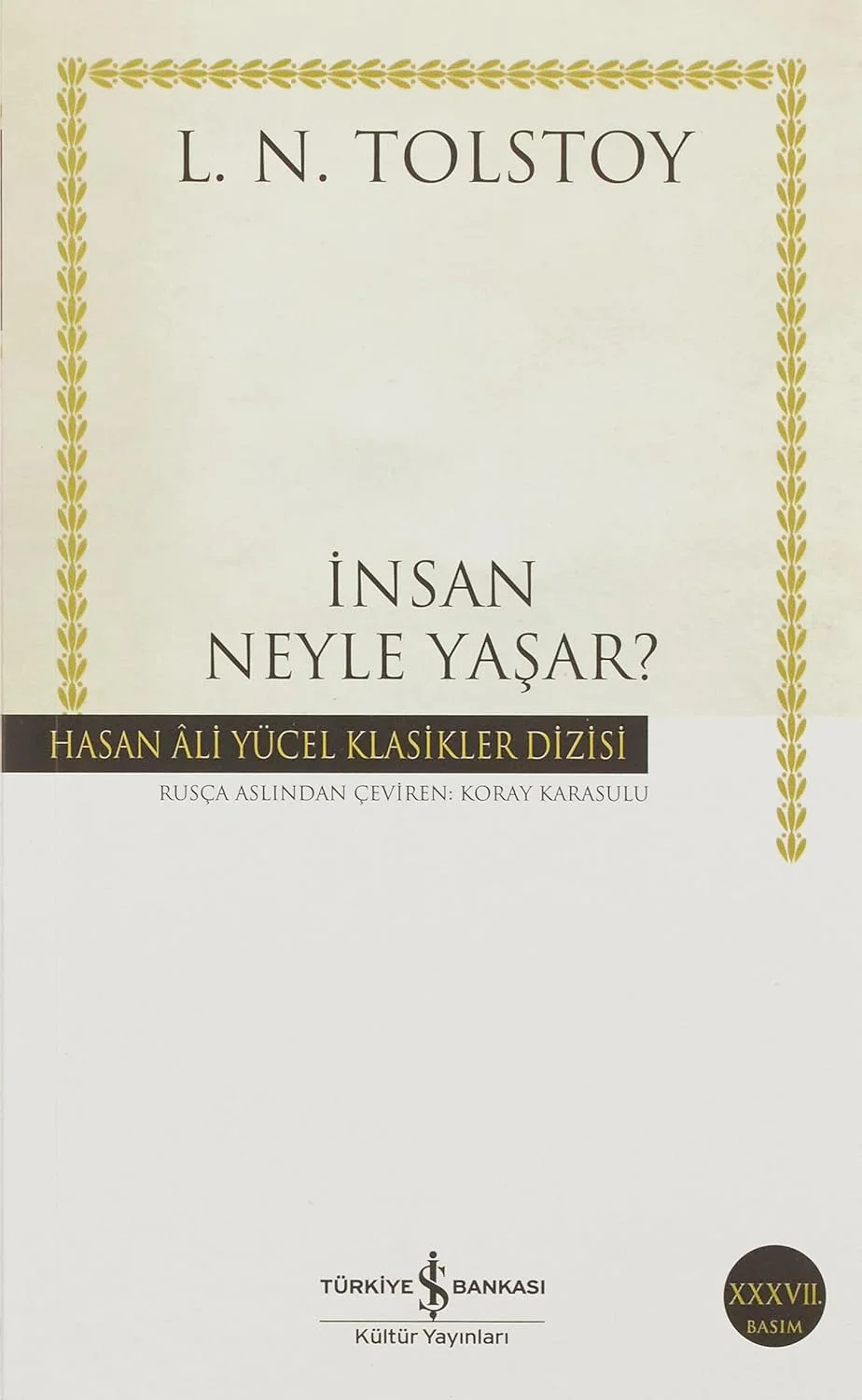 İnsan Neyle Yaşar
