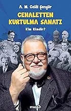 Cehaletten Kurtulma Sanatı - Kim Kimdir?
