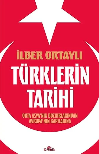 Türklerin Tarihi: Orta Asya’nın Bozkırlarından Avrupa’nın Kapılarına