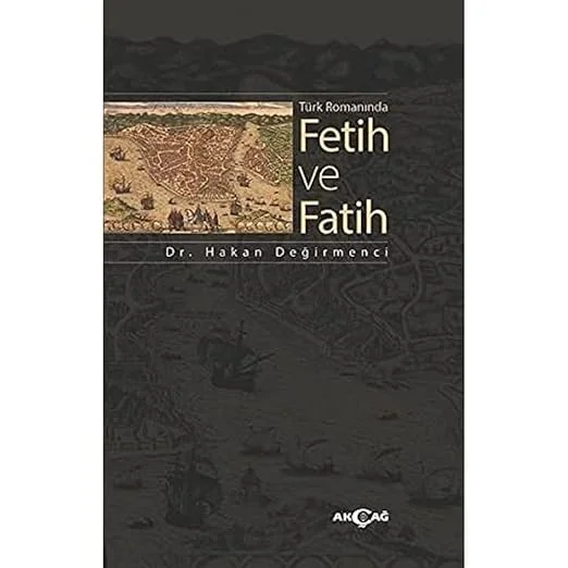Türk Romanında Fetih ve Fatih