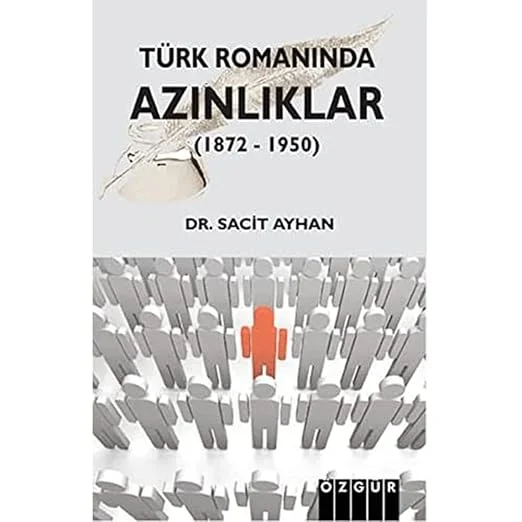 Türk Romanında Azınlıklar (1872-1950)