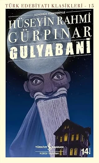 Gulyabani: Türk Edebiyatı Klasikleri - 15
