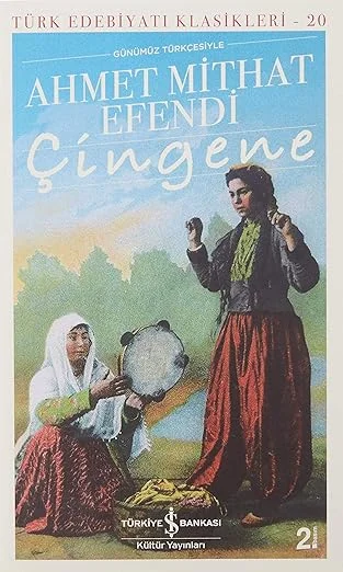 Çingene: Türk Edebiyatı Klasikleri - 20