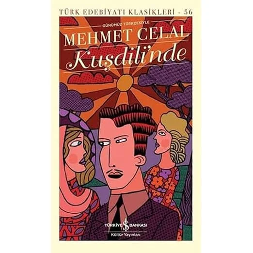 Kuşdili'nde - Türk Edebiyatı Klasikleri (Şömizli) : Türk Edebiyat Klasikleri 56