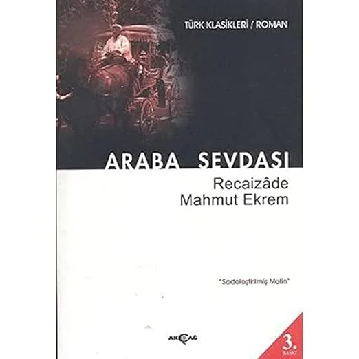 Araba Sevdası: Türk Klasikleri Sadeleştirilmiş Metin