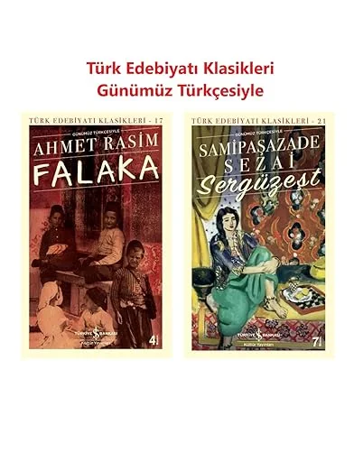 Falaka ve Sergüzeşt Türk Edebiyatı Klasikleri Günümüz Türkçesiyle 2 Kitap