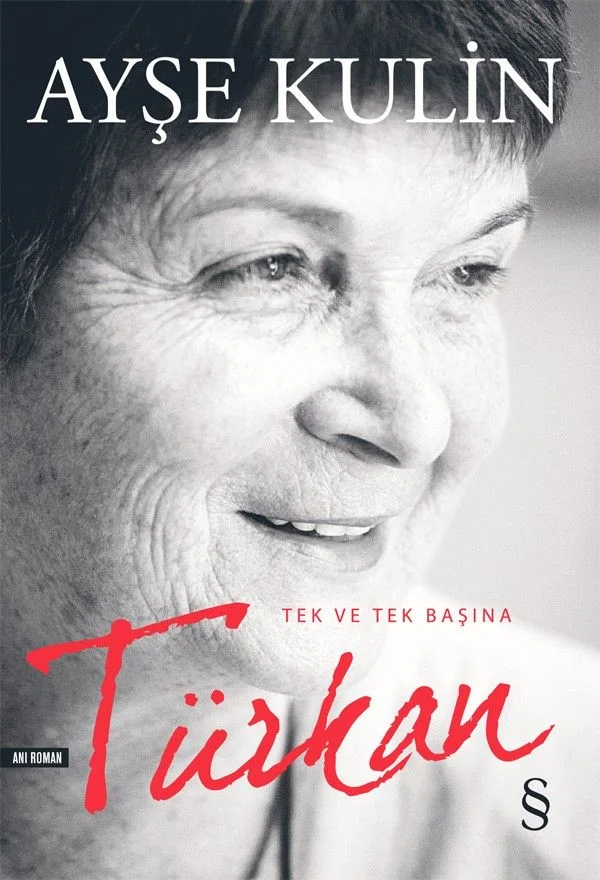 Türkan Tek ve Tek Başına