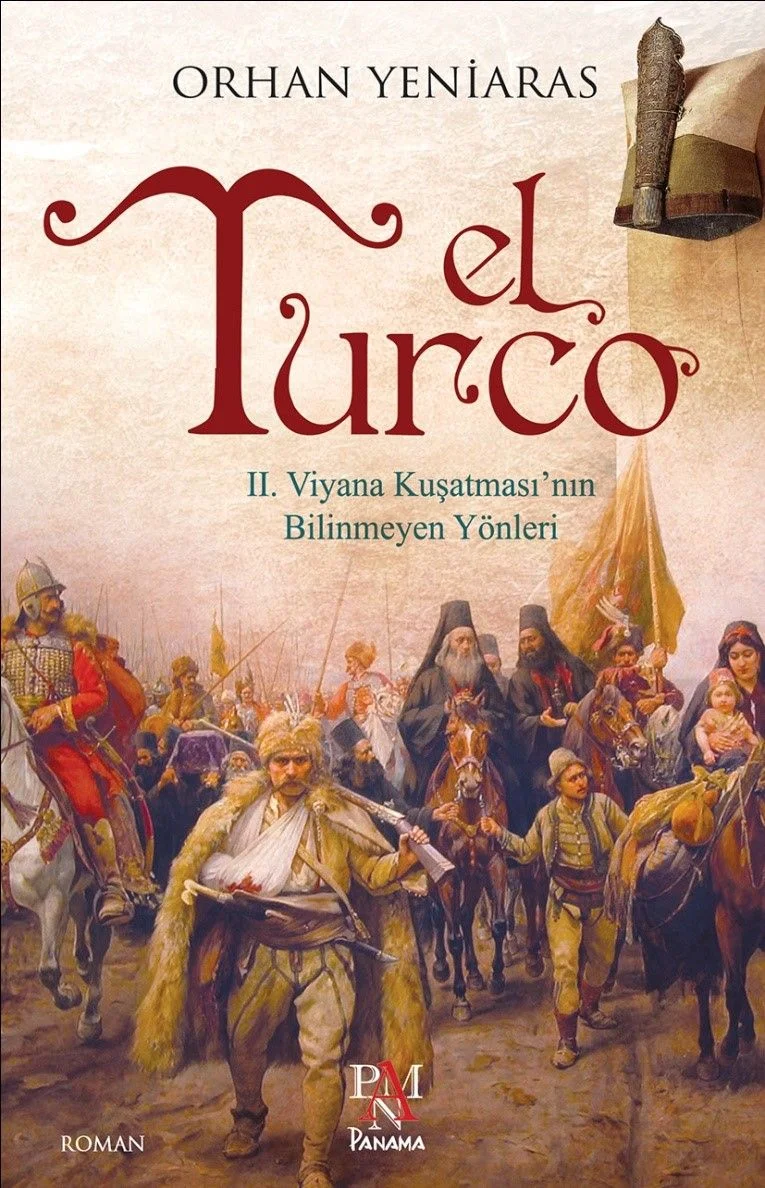 El Turco II. Viyana Kuşatmasının Bilinmeyen Yönleri