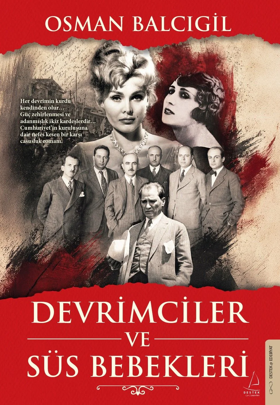 Devrimciler ve Süs Bebekleri