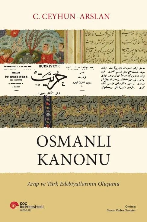 Osmanlı Kanonu Arap ve Türk Edebiyatlarının Oluşumu