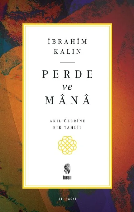 Perde ve Mana Akıl Üzerine Bir Tahlil