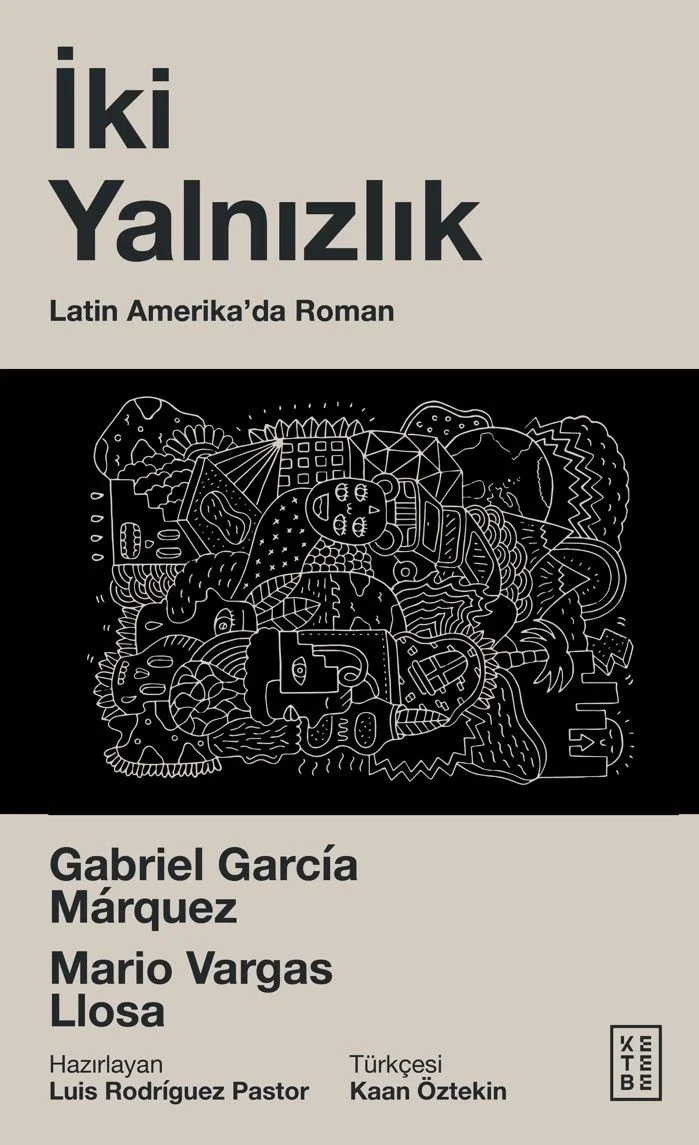 İki Yalnızlık Latin Amerika'da Roman