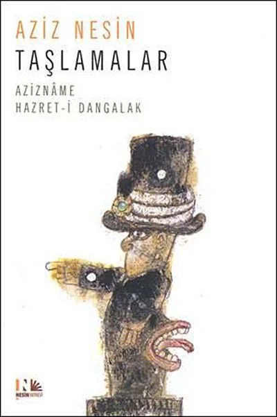 Taşlamalar Azizname - Hazret-i Dangalak