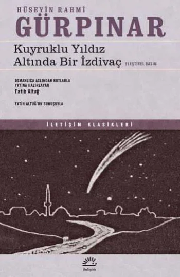 Kuyruklu Yıldız Altında Bir İzdivaç Eleştirel Basım