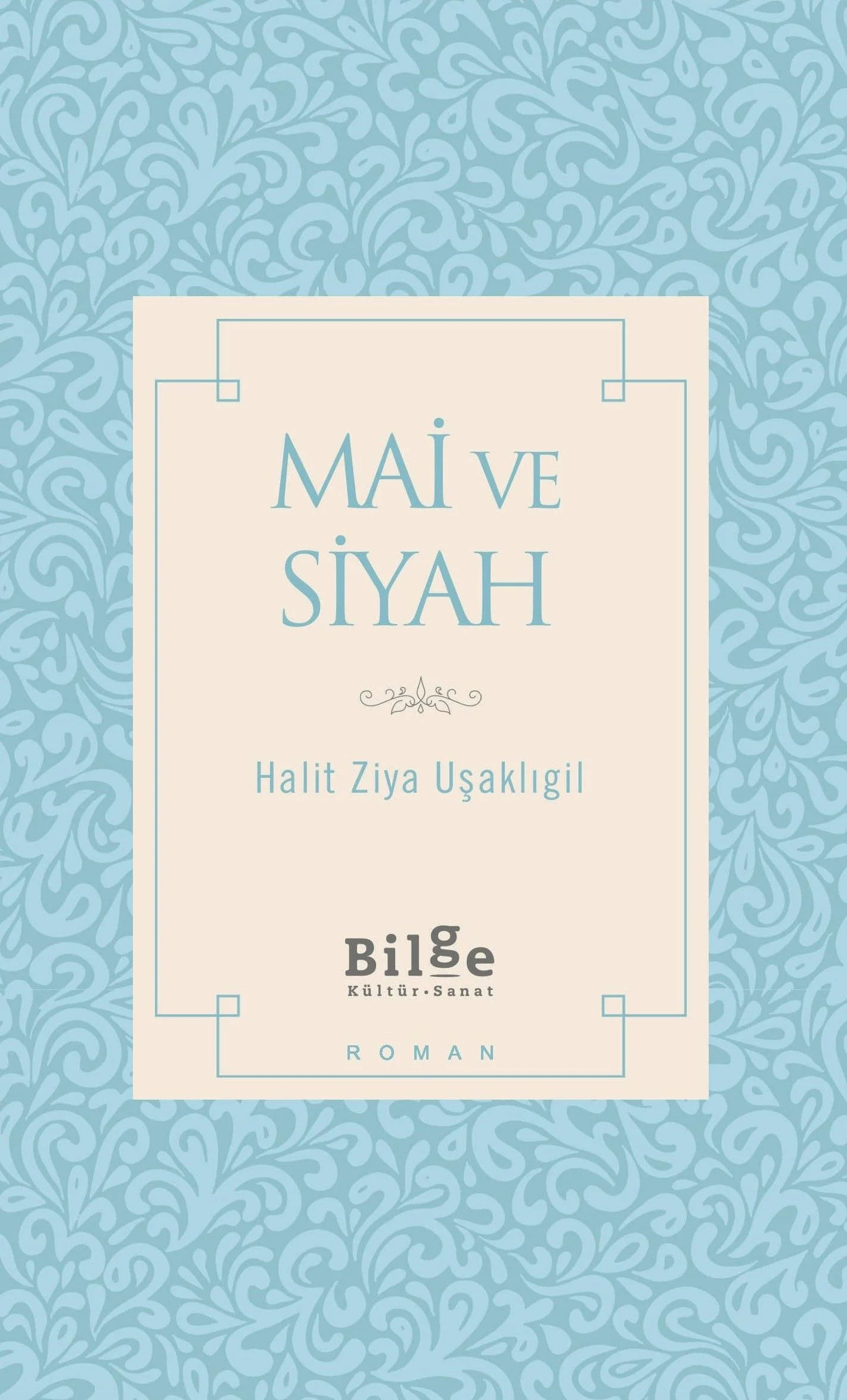 Mai ve Siyah (Sadeleştirilmiş Metin)