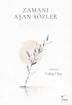 Zamanı Aşan Sözler