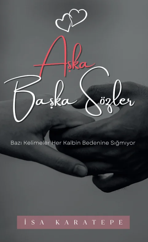 Aşka Başka Sözler
