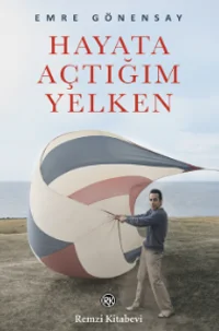 Hayata Açtığım Yelken