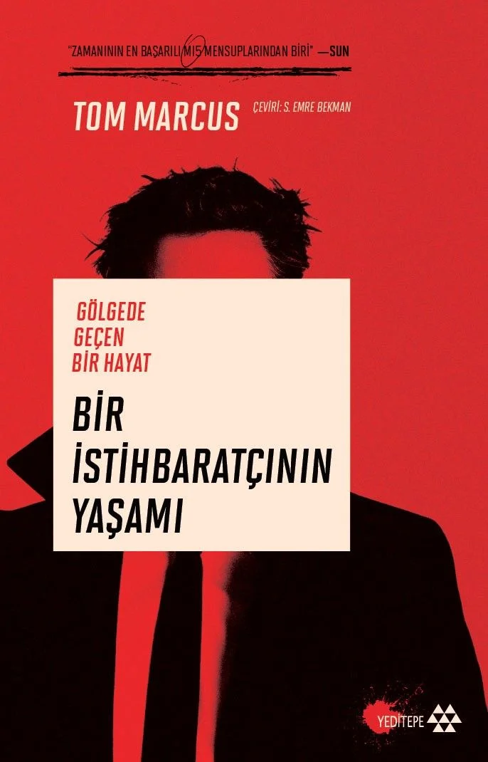Bir İstihbaratçının Yaşamı Gölgede Geçen Bir Hayat