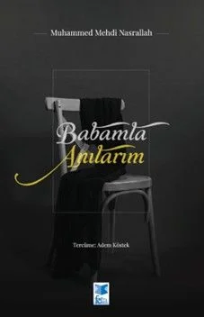 Babamla Anılarım