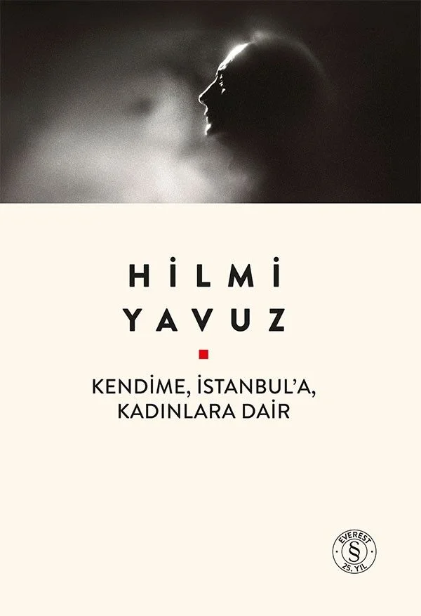 Kendime, İstanbul'a, Kadınlara Dair