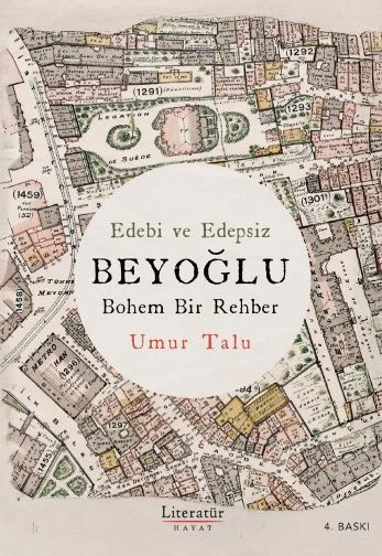 Edebi ve Edepsiz Beyoğlu Bohem Bir Rehber