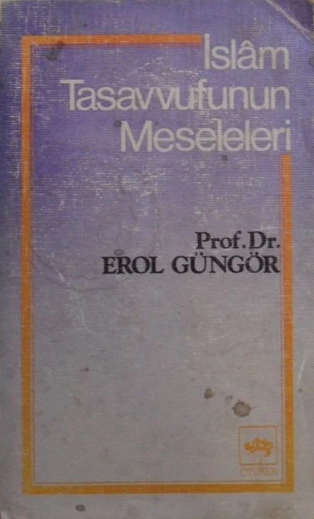İslam Tasavvufunun Meseleleri (2-B-22)