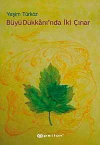 Büyü Dükkanı'nda İki Çınar