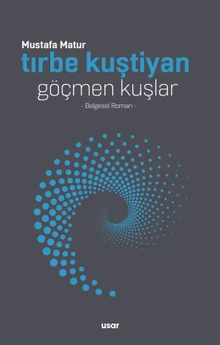 Tırbe Kuştiyan Göçmen Kuşlar