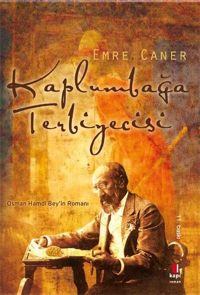 Kaplumbağa Terbiyecisi Osman Hamdi Bey'in Romanı