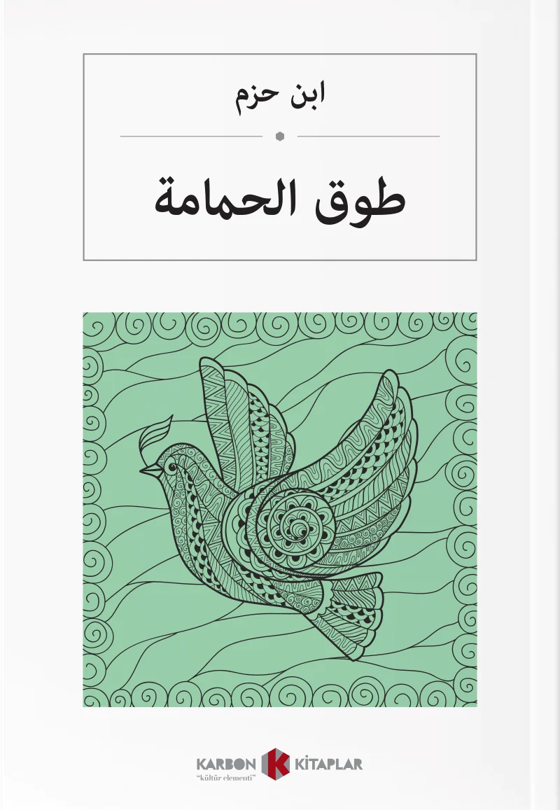 طوق الحمامة ابن حزم Güvercin Gerdanlığı (Arapça)