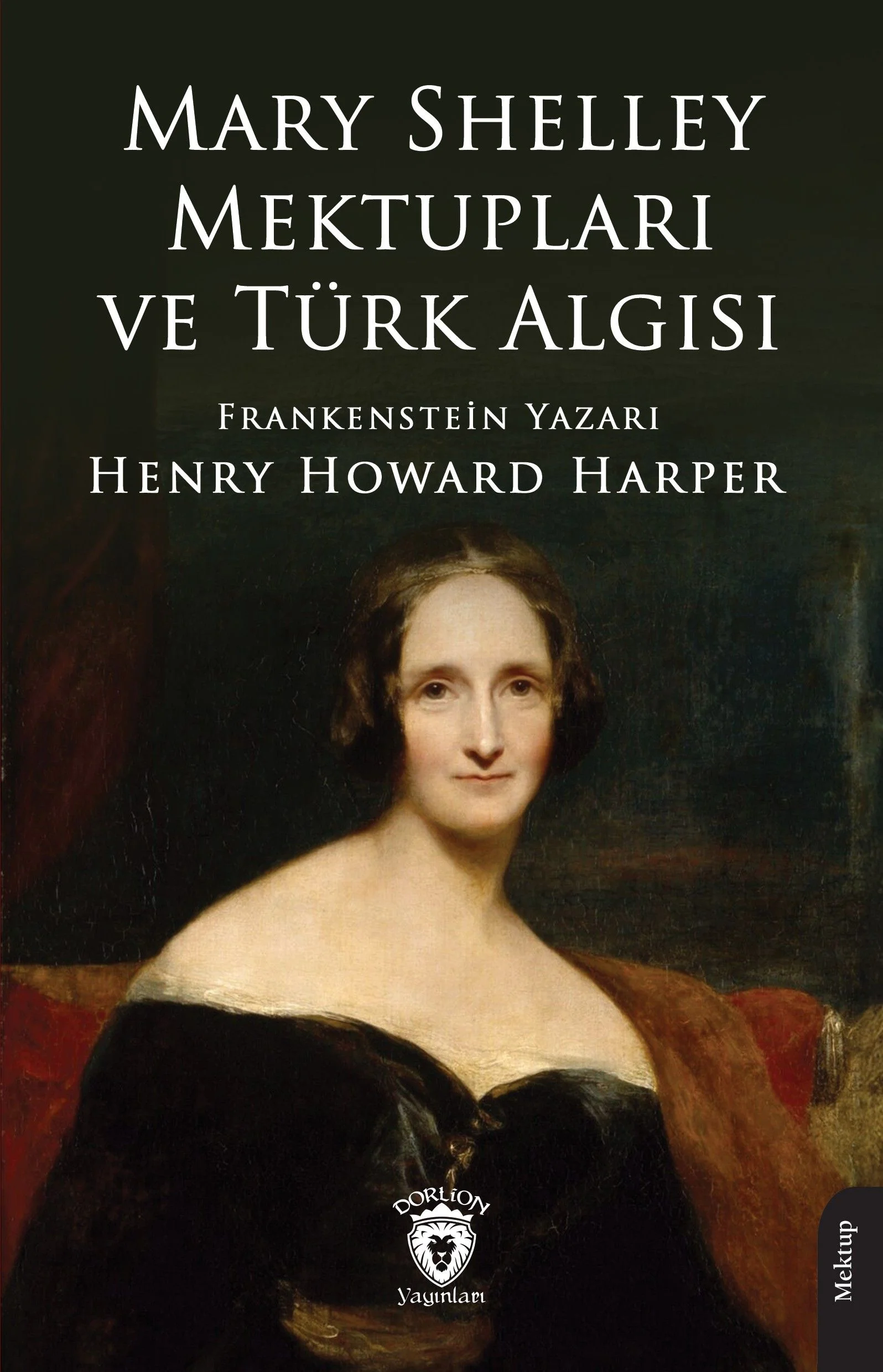 Mary Shelley Mektupları ve Türk Algısı