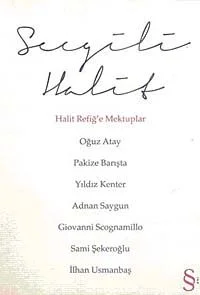 Sevgili Halit Halit Refiğ'e Mektuplar