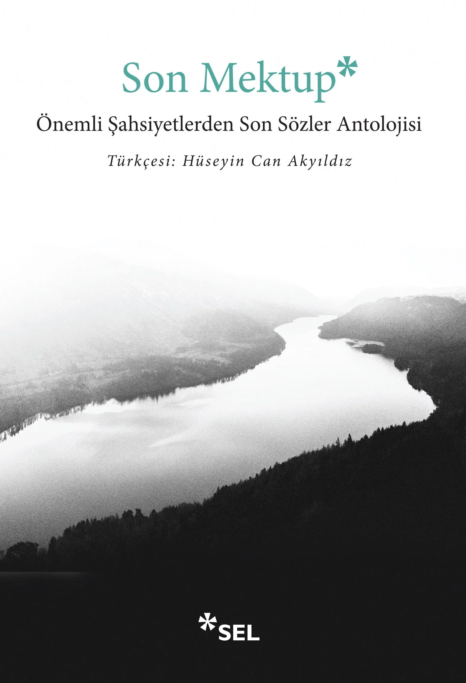 Son Mektup Önemli Şahsiyetlerden Son Sözler Antolojisi