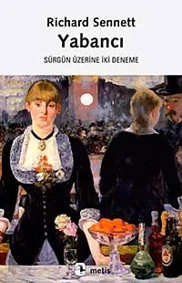 Yabancı Sürgün Üzerine İki Deneme