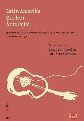 Latin Amerika Şiirleri Antolojisi