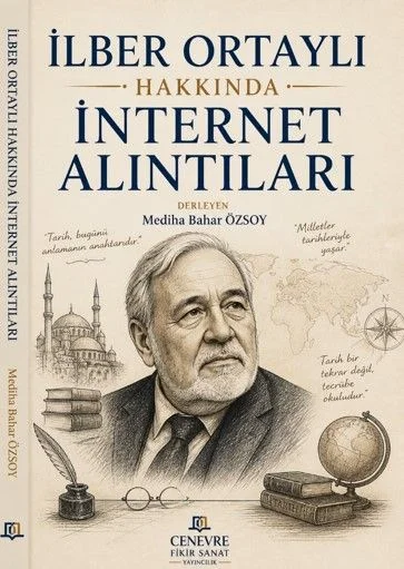 İlber Ortaylı Hakkında İnternet Alıntıları