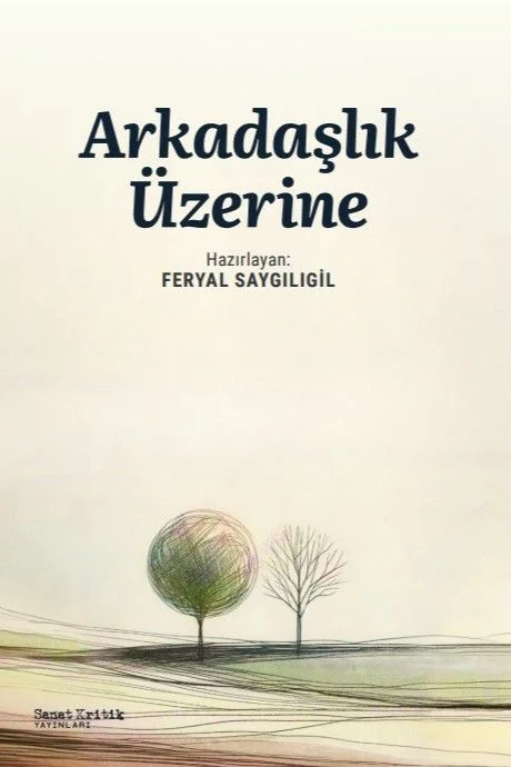 Arkadaşlık Üzerine