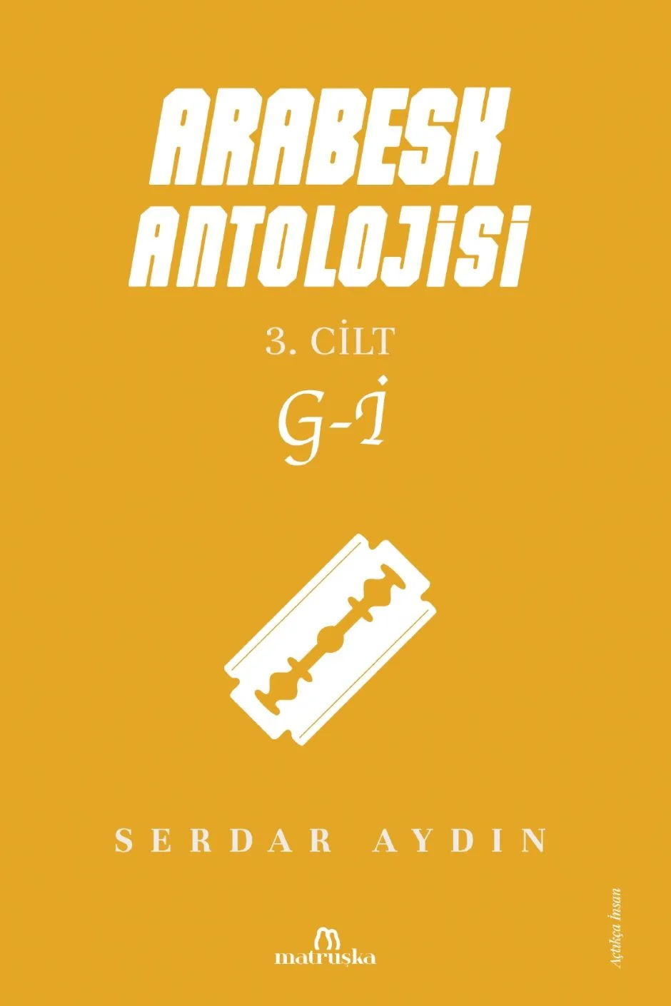 Arabesk Antolojisi 3. Cilt G-İ