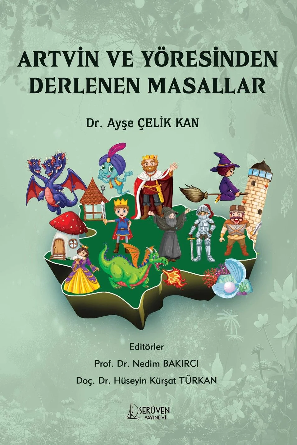 Artvin ve Yöresinden Derlenen Masallar