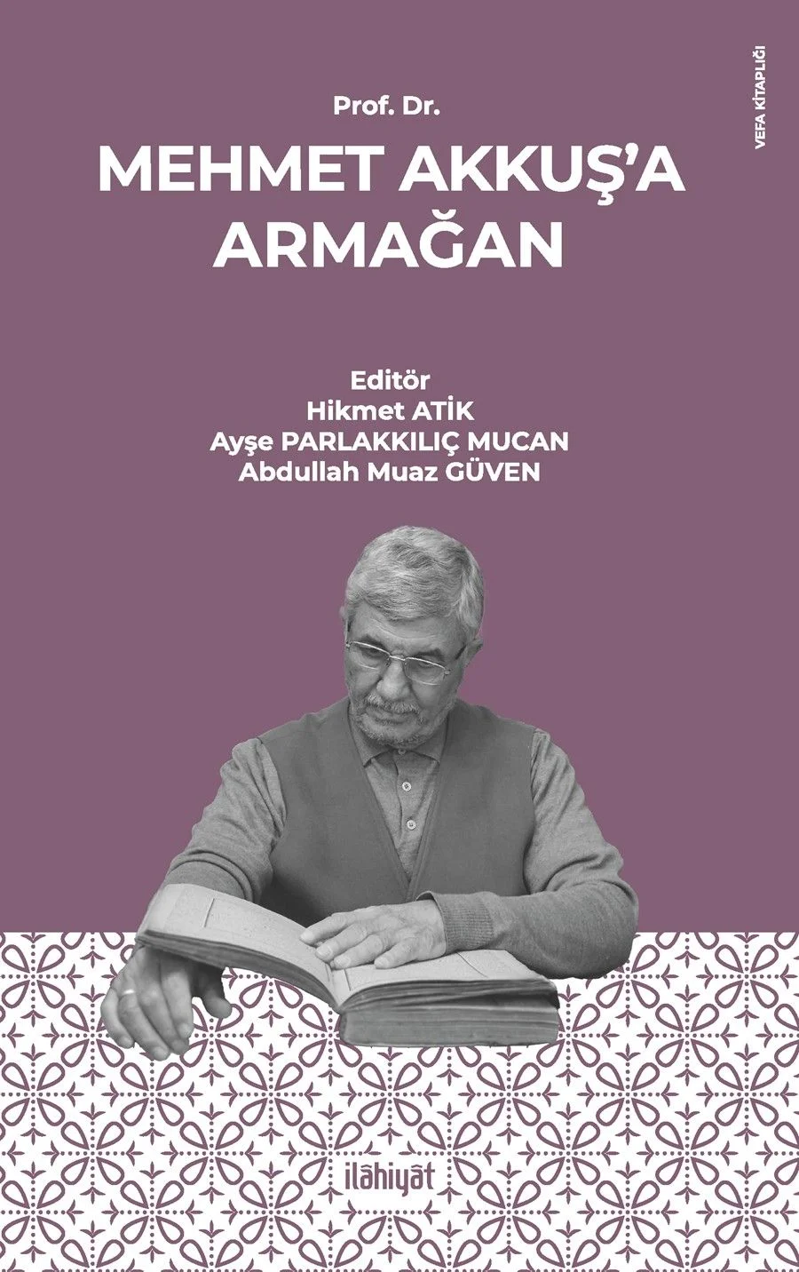 Prof. Dr. Mehmet Akkuş'a Armağan