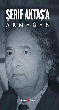 Şerif Aktaş'a Armağan