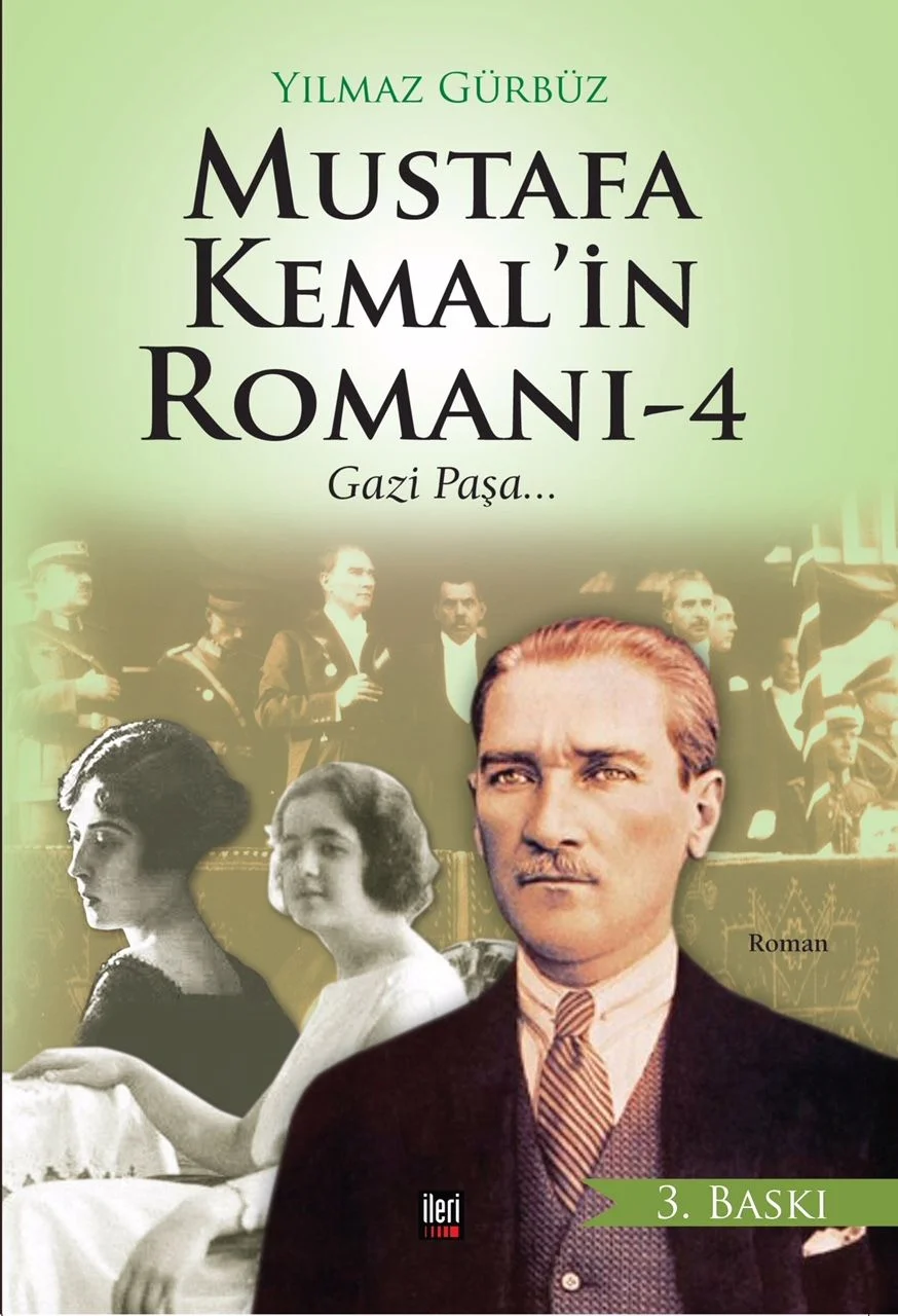 Mustafa Kemal'in Romanı 4 Gazi Paşa