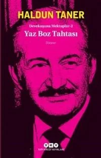 Devekuşuna Mektuplar 2 / Yaz Boz Tahtası