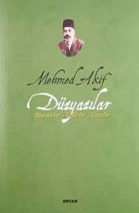 Mehmed Akif Düzyazılar Makaleler-Tefsirler-Vaazlar