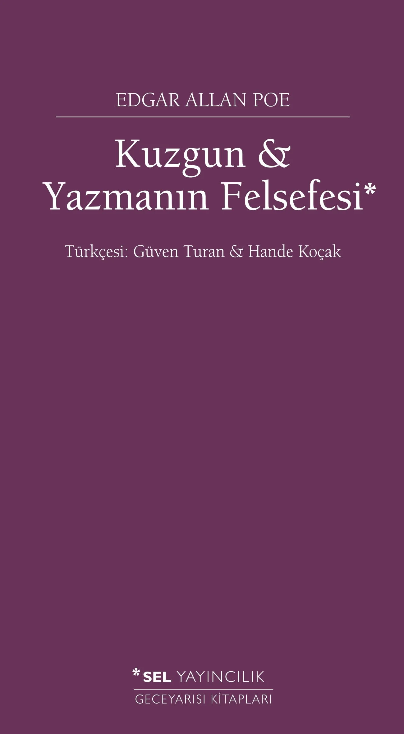 Kuzgun Yazmanın Felsefesi