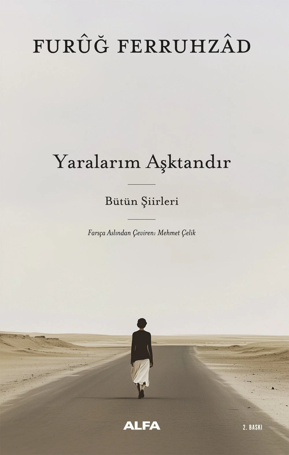 Yaralarım Aşktandır Bütün Şiirleri