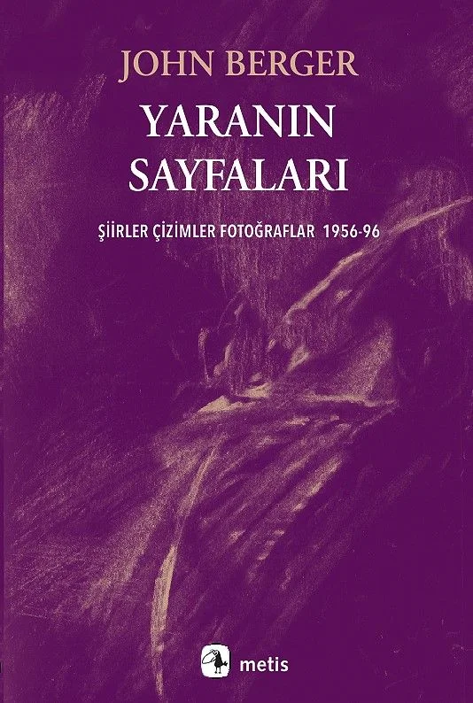 Yaranın Sayfaları Şiirler Çizimler Fotoğraflar 1956-96