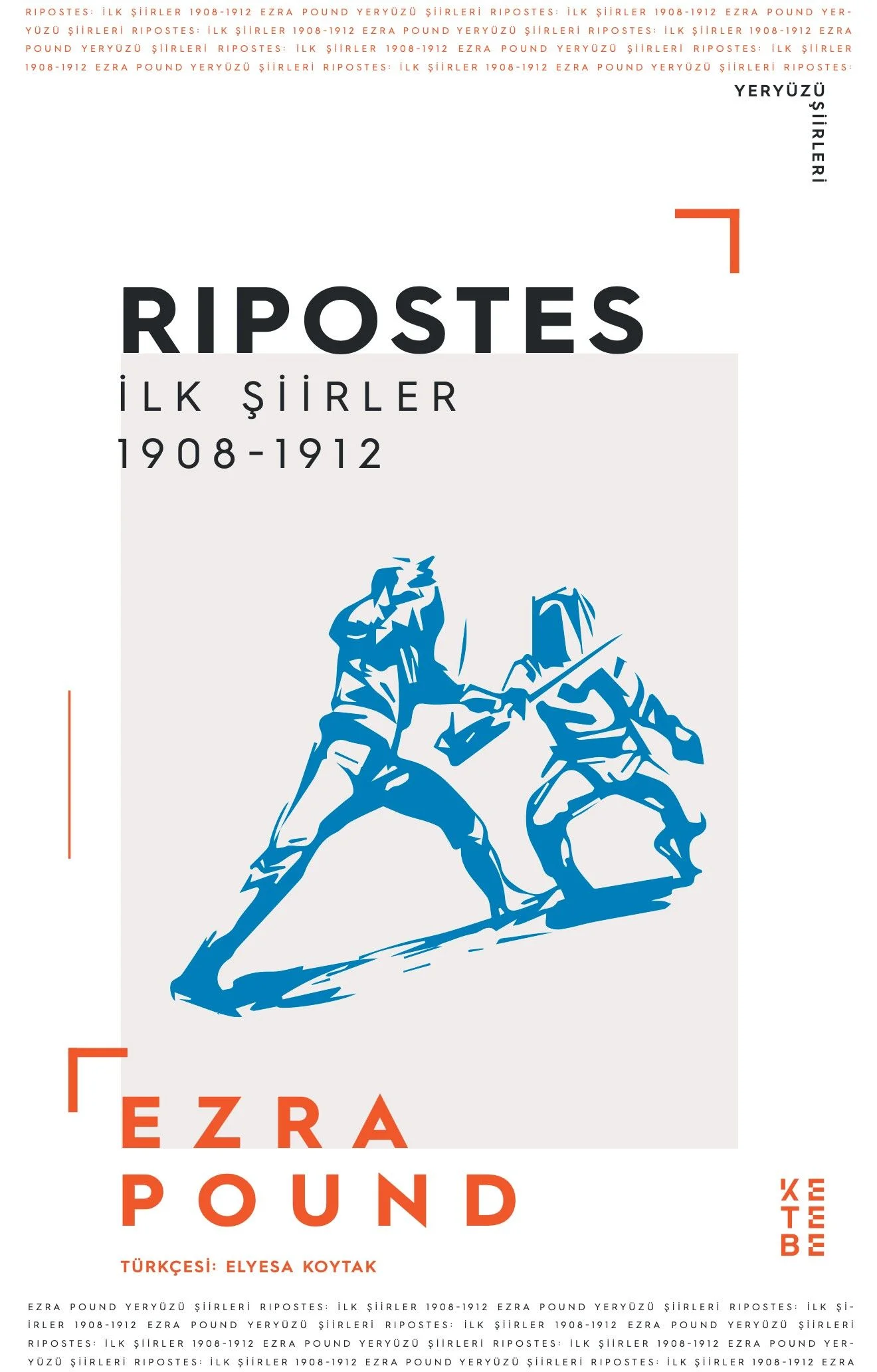 Ripostes İlk Şiirler: 1908-1912